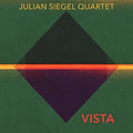 Julian Quartet Siegel: Vista - {VINYL LP}