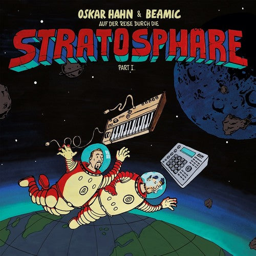 Oskar Hahn & Beamic: Stratosphare I - {VINYL LP}