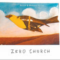 Suzzy Roche & Maggi: Zero Church - COMPACT DISCS