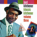 Lord Kitchener: Klassic Kitchener, Vol. 3 - COMPACT DISCS