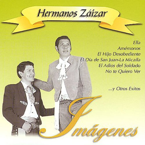 Los Hermanos Zaizar: Imagenes - COMPACT DISCS