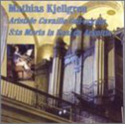Bonnet / Tombelle / Guilmant / Franck / Kjellgren: Kjellgren Plays Aristide Cavaille-Coll Organ - COMPACT DISCS