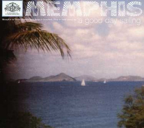 Memphis: A Good Day Sailing - COMPACT DISCS
