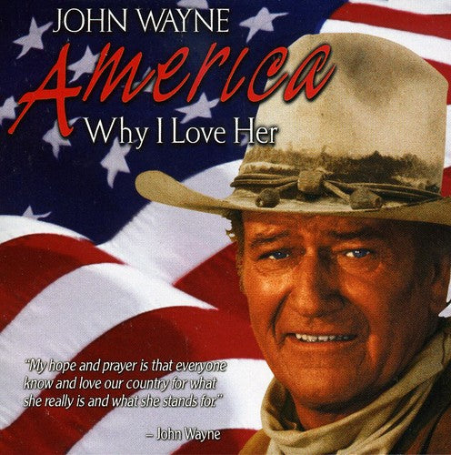 John Wayne: America, Why I Love Her - COMPACT DISCS
