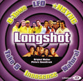 LongShot: Longshot - COMPACT DISCS