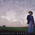 Ralph Stanley II: Stanley Blues - COMPACT DISCS