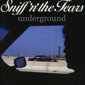 Sniff 'n' the Tears: Underground - COMPACT DISCS