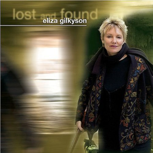 Eliza Gilkyson: Lost and Found - COMPACT DISCS