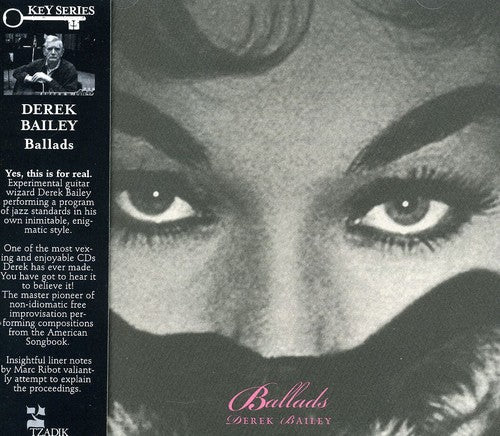 Derek Bailey: Ballads - COMPACT DISCS