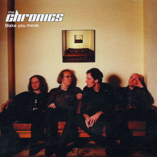 Chronics: Make You Move - COMPACT DISCS