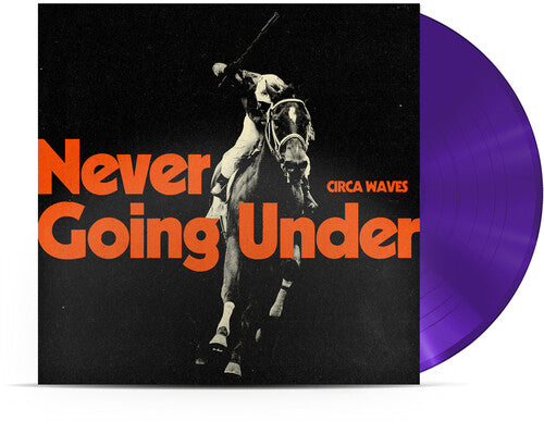 Circa Waves: Never Going Under - Purple - {VINYL LP}