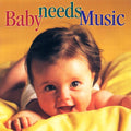 Various Artists: Baby Needs Music / Various - COMPACT DISCS