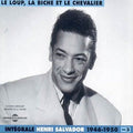 Henri Salvador: Vol. 2-Le Loup la Biche Et Le Chevalier 1946-1950 - COMPACT DISCS