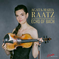 Agata-Maria Raatz: Echo of Bach - COMPACT DISCS
