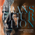 Lunds Vokalensemble: Transfiguration - COMPACT DISCS