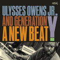Ulysses Owens Jr. & Generation Y: A New Beat - COMPACT DISCS