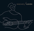 Rasgueo: Eleven - COMPACT DISCS