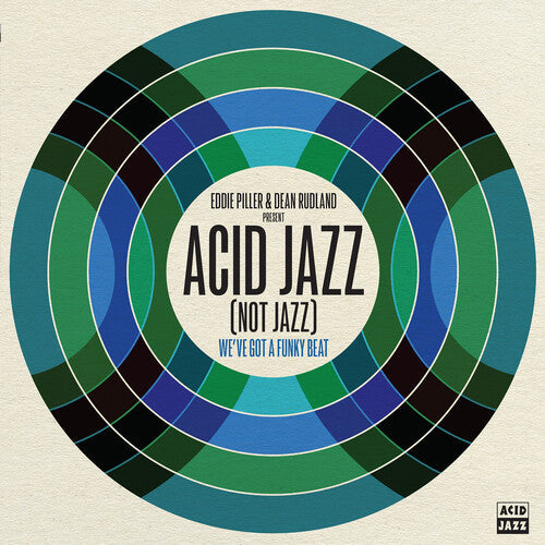 Various: Eddie Piller & Dean Rudland present: Acid Jazz (Not Jazz): We've Got A - {VINYL LP}