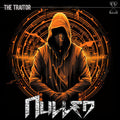 Nulled: Traitor - COMPACT DISCS