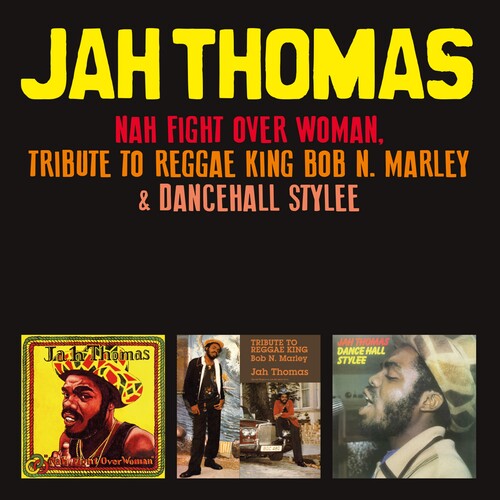 Jah Thomas: Nah Fight Over Woman + Tribute To Reggae King Bob N Marley + Dancehall - COMPACT DISCS