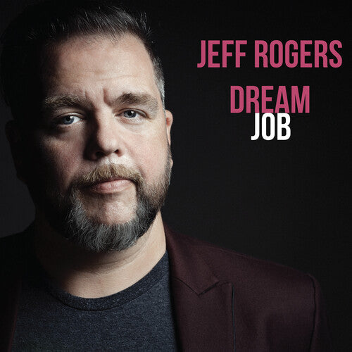 Jeff Rogers: Dream Job - {VINYL LP}