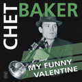 Chet Baker: My Funny Valentine - Yellow Vinyl - {VINYL LP}