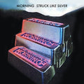 Morning: Struck Like Silver - COMPACT DISCS