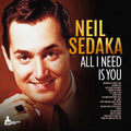 Neil Sedaka: All I Need Is You - {VINYL LP}