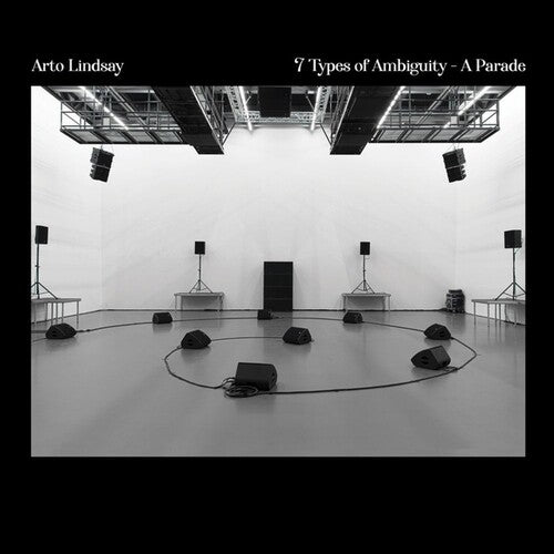 Arto Lindsay: 7 Types Of Ambiguity - A Parade - {VINYL LP}