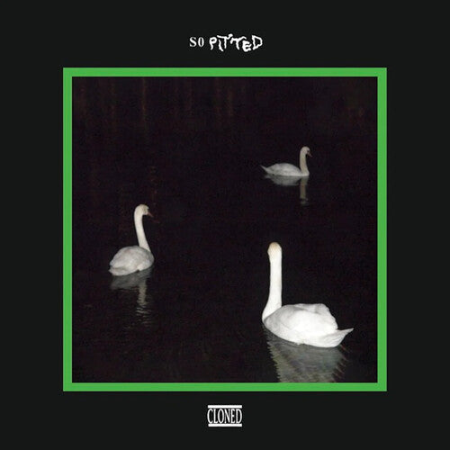 So Pitted: Cloned - {VINYL LP}
