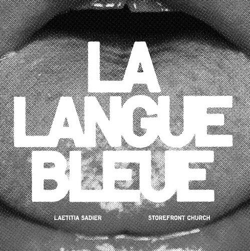Laetitia Sadier & Storefront Church: La Langue Bleue - 7-INCH SINGLE