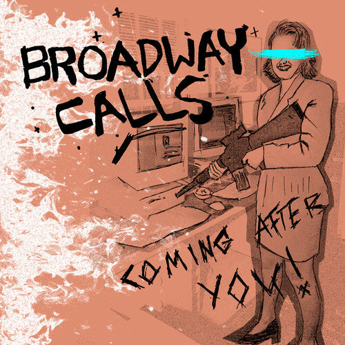 Broadway Calls: Coming After You! - 7-INCH SINGLE