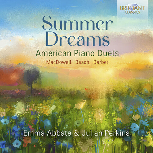 Julian Perkins: MacDowell, Beach & Barber: Summer Dreams - American Piano Duets - COMPACT DISCS