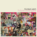 The Black Watch: Future Strangers - {VINYL LP}