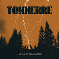 Tonnerre: La Nuit Sauvage - {VINYL LP}