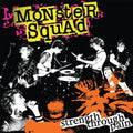 Monster Squad: Strength Through Pain - {VINYL LP}