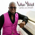 Nathan Mitchell: Gentle And Smooth - COMPACT DISCS