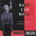 Dorothy Collins: Baby Can Rock - COMPACT DISCS