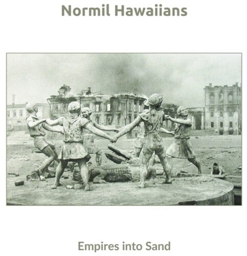 Normil Hawaiians: Empires Into Sand - {VINYL LP}