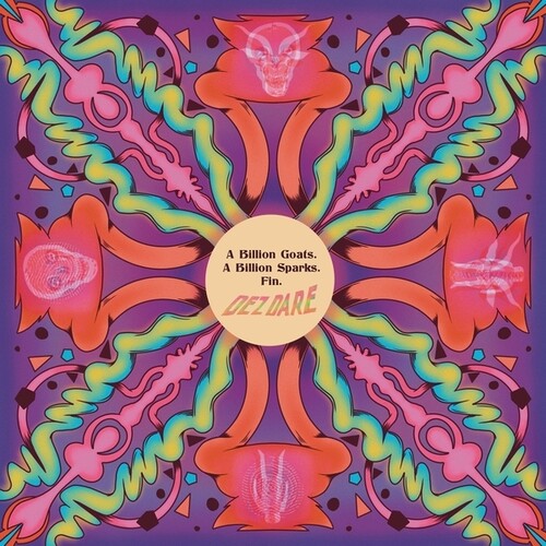 Dez Dare: A Billion Goats. A Billion Sparks. Fin. - COMPACT DISCS