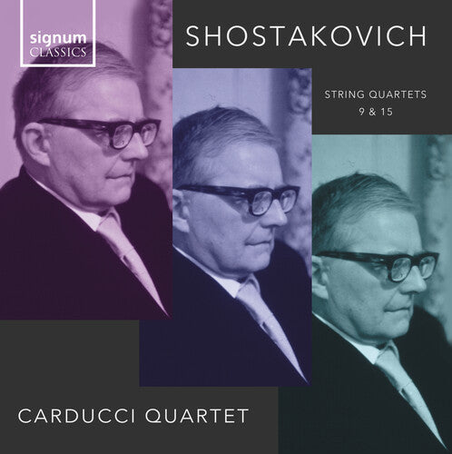 Carducci String Quartet: Shostakovich: String Quartets Nos. 9 & 15 - COMPACT DISCS