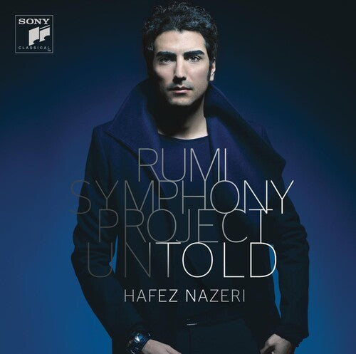 Hafez Nazeri: Rumi Symphony Project: Untold - COMPACT DISCS