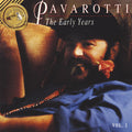 Luciano Pavarotti: Early Years 1 - COMPACT DISCS