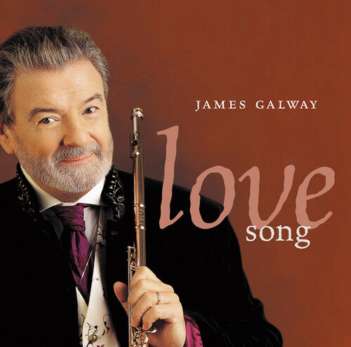 James Galway: Love Song - COMPACT DISCS