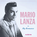 Mario Lanza: My Romance - COMPACT DISCS