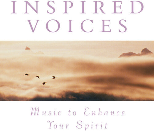 Various Artists: Music to Enhance Spirit: Inspired Voices - COMPACT DISCS