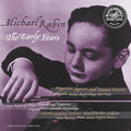 Michael Rabin: Early Years - COMPACT DISCS