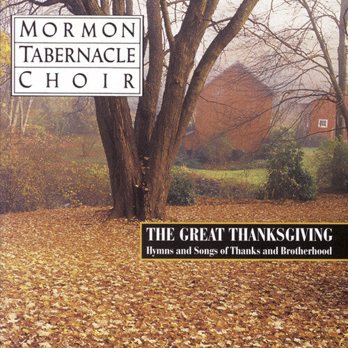 Mormon Tabernacle Choir: Hymns & Songs of Thanks & Brotherhood - COMPACT DISCS