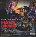 Wais P / Twist, Pete: Hans Gruber - {VINYL LP}