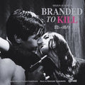 Naozumi Yamamoto: Branded To Kill (Original Soundtrack) - {VINYL LP}